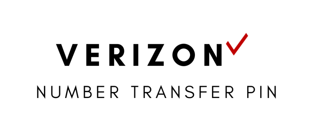 Verizon Number Transfer PIN